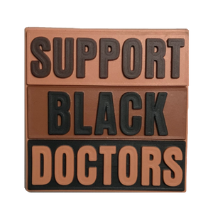 "Support Black Doctors" Block Charm